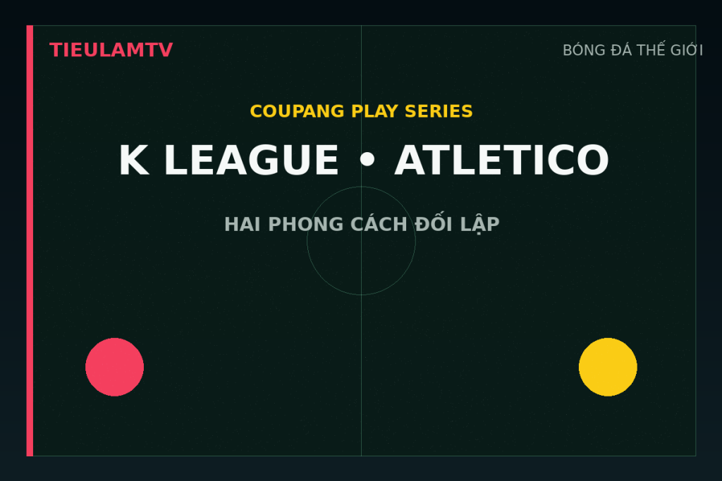 K League All Stars và Atletico Madrid là hai đối thủ của Manchester City tại Seoul