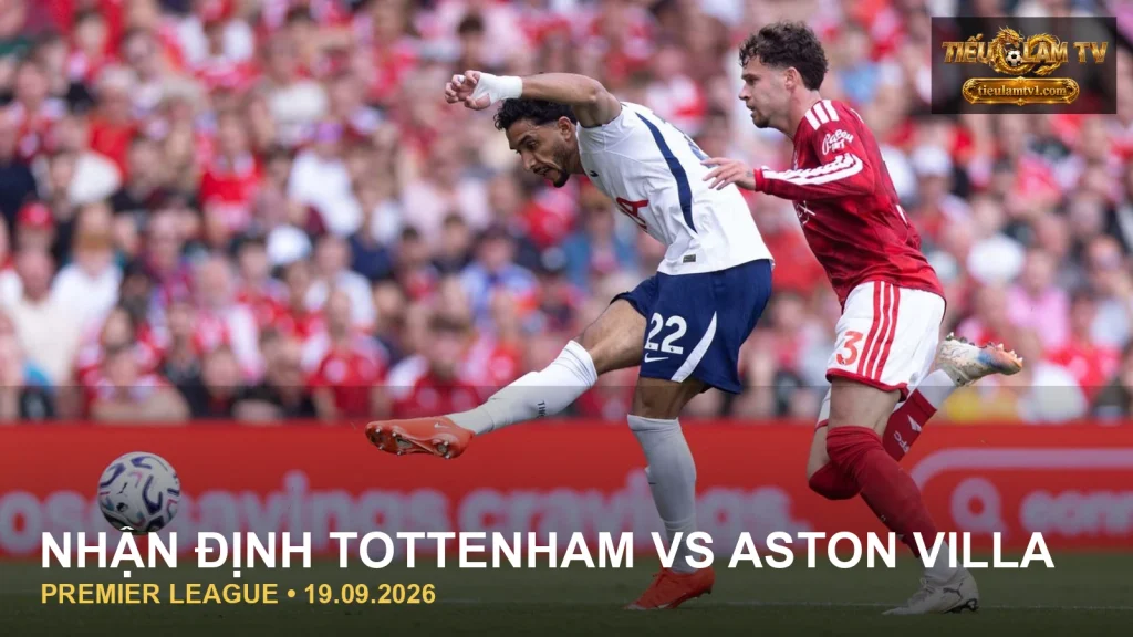 Cầu thủ Tottenham trong trận đấu trước Aston Villa